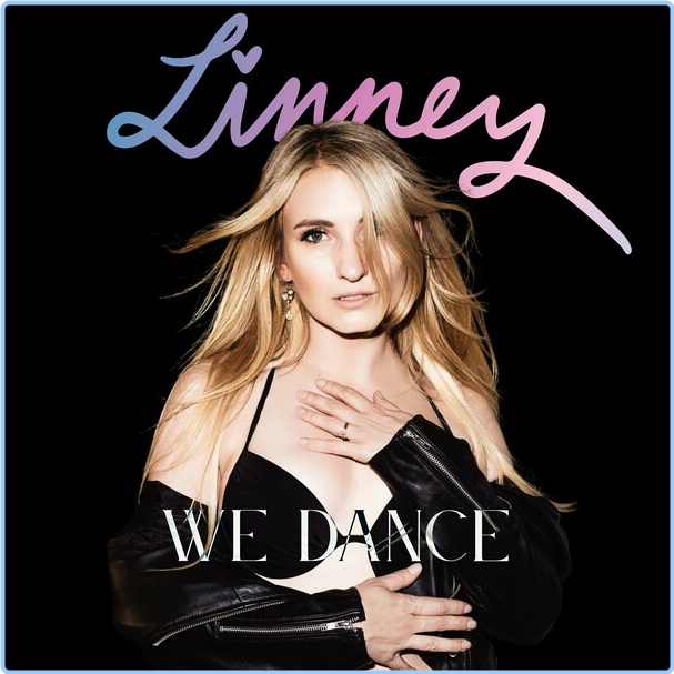 Linney We Dance (2024) [FLAC] 16BITS 44 1KHZ LpUmfn69_o