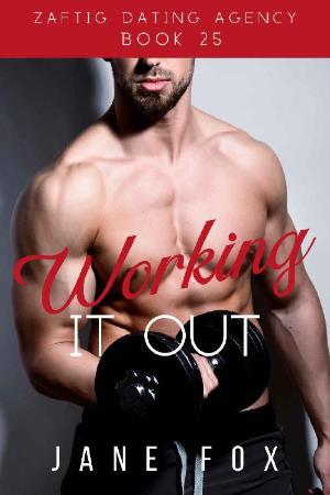Working It Out (Zaftig Dating A - Jane Fox