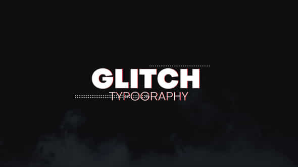 Glitch Typography - VideoHive 46604191
