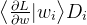 {\left \langle \frac{\partial L}{\partial w}|w_i \right \rangle}D_i