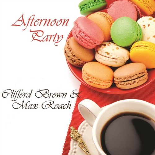 Clifford Brown - Afternoon Party - 2014