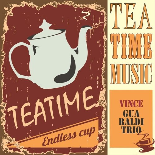 Vince Guaraldi Trio - Tea Time Music - 2014