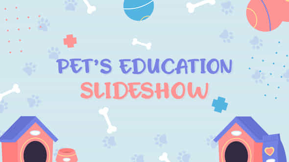 Pets Education Slideshow - VideoHive 56490187