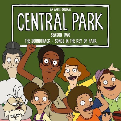 Central Park: Season Two - Songs in the Key of Park Soundtrack
