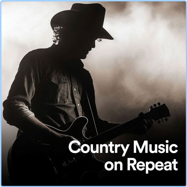 Various Artists - Country Music On Repeat (2024) [320 Kbps] 5oL1TZ9R_o