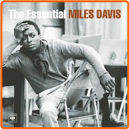 Miles Davis The Essential Miles Davis (2010) [FLAC] 88 CpUXrGAw_o