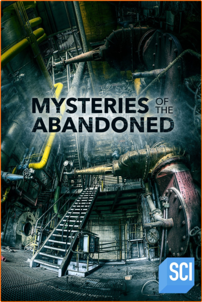 Mysteries Of The Abandoned S11E04 [1080p/720p] (H264/x265) OdJQKO7P_o