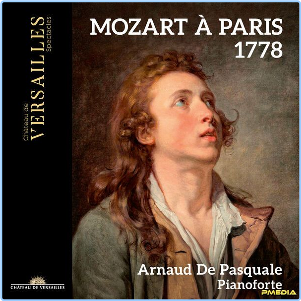 Arnaud De Pasquale Mozart À Paris (1778-2024) 24Bit 96kHz [FLAC] EFK4Ew0T_o