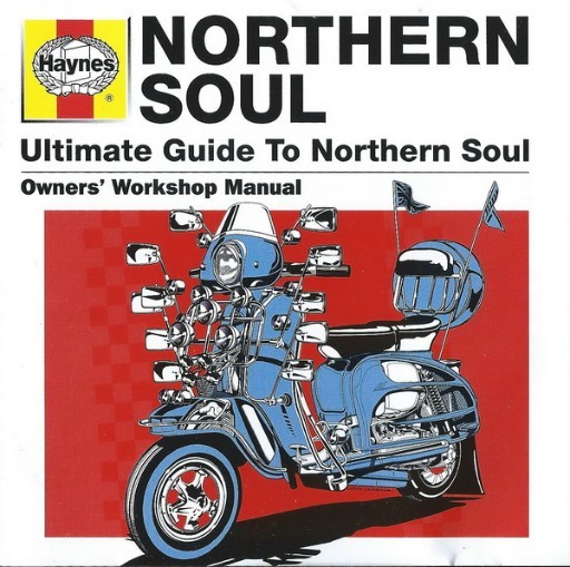 VA - Haynes Ultimate Guide To Northern Soul (2011) [CD FLAC]