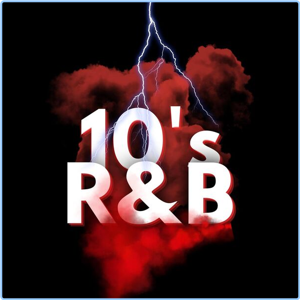 Various Artists - 10's R&B (2024) [320 Kbps] UgvtHrdN_o