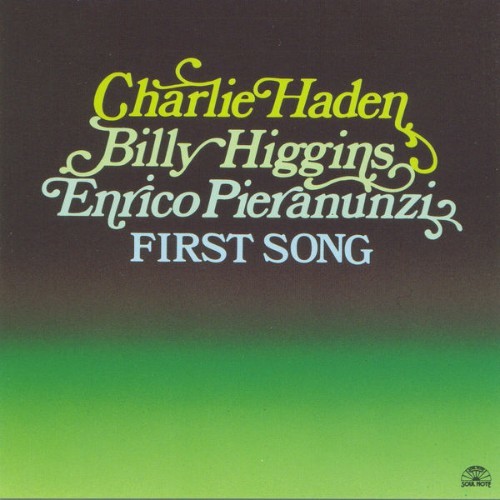 Charlie Haden - First Song - 1990