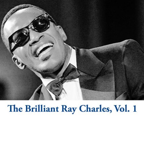 Ray Charles - The Brilliant Ray Charles, Vol  1 - 2008