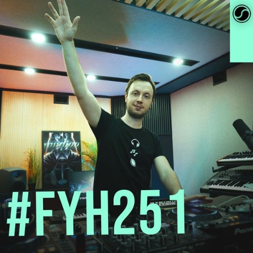 Andrew Rayel - Find Your Harmony Radioshow #251 - 2021