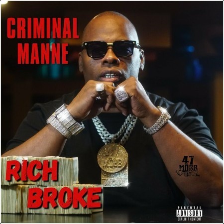 Criminal Manne - Rich Broke (2024) Mp3 320kbps