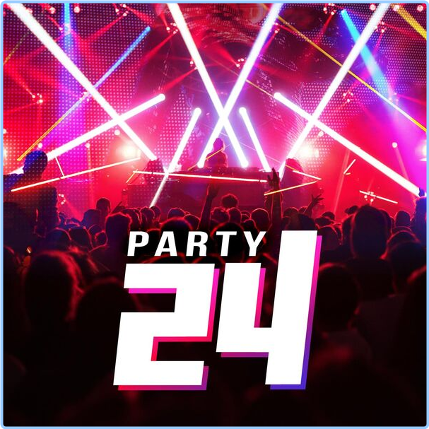 Various Artists - Party 24 (2024) [320 Kbps] MqhLZdmK_o