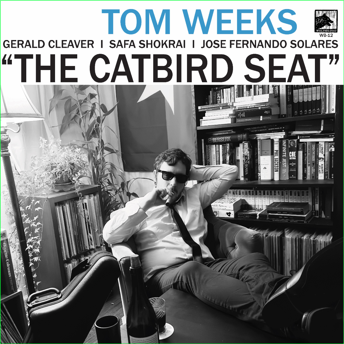 Tom Weeks The Catbird Seat (2024) WEB [FLAC] 16BITS 44 1KHZ 62iB5vYA_o