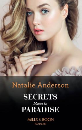 Secrets Made In Paradise - Natalie Anderson
