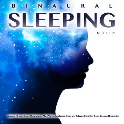 Binaural Beats Sleep - Binaural Sleeping Music Ambient Binaural Beats, Theta Waves, Alpha Waves, ...