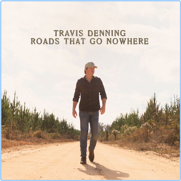 Travis Denning Roads That Go Nowhere (2024) 24Bit 48kHz [FLAC] Kc8jxpbF_o