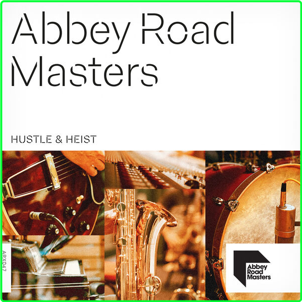 Various Artists - Abbey Road Masters Hustle & Heist (2024) 24Bit 48kHz [FLAC] 4jnvUlNv_o