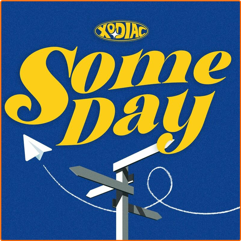 Xodiac SOME DAY (2024) [320 Kbps] NfiY8MoS_o