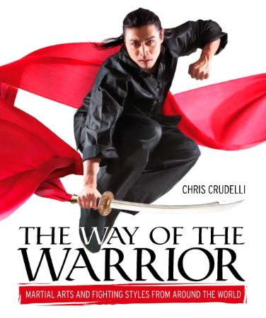 The Way of the Warrior   Martial Arts