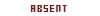 absent absent