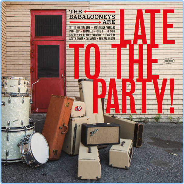 The Babalooneys Late To The Party! (2024) WEB [FLAC] 16BITS 44 1KHZ MUXAjHh5_o