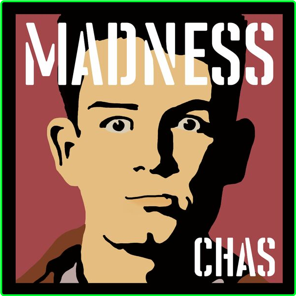 Madness Madness, By Chas (2024) WEB [FLAC] 16BITS 44 1KHZ LtDt3X6l_o