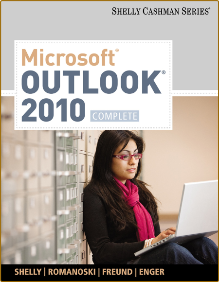 Microsoft Outlook 2010: Complete - Gary B. Shelly JvhNREgH_o