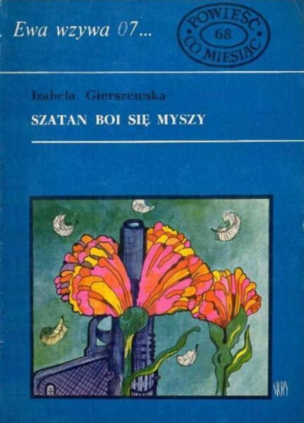 Izabela Gierszewska - Szatan boi się myszy