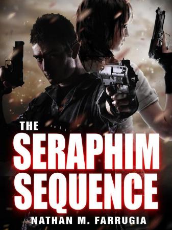 The Seraphim Sequence   Nathan M Farrugia