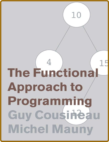 Functional Approach To Programming The Guy Cousineau