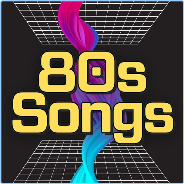 Various Artists - 80s Songs Greatest Hits Of The 80s (2024) [320 Kbps] FE7ti12b_o