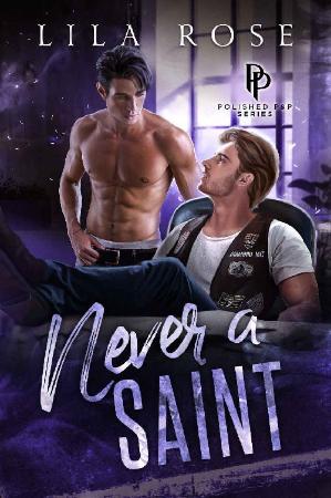 Never a Saint (Polished P & P B - Lila Rose