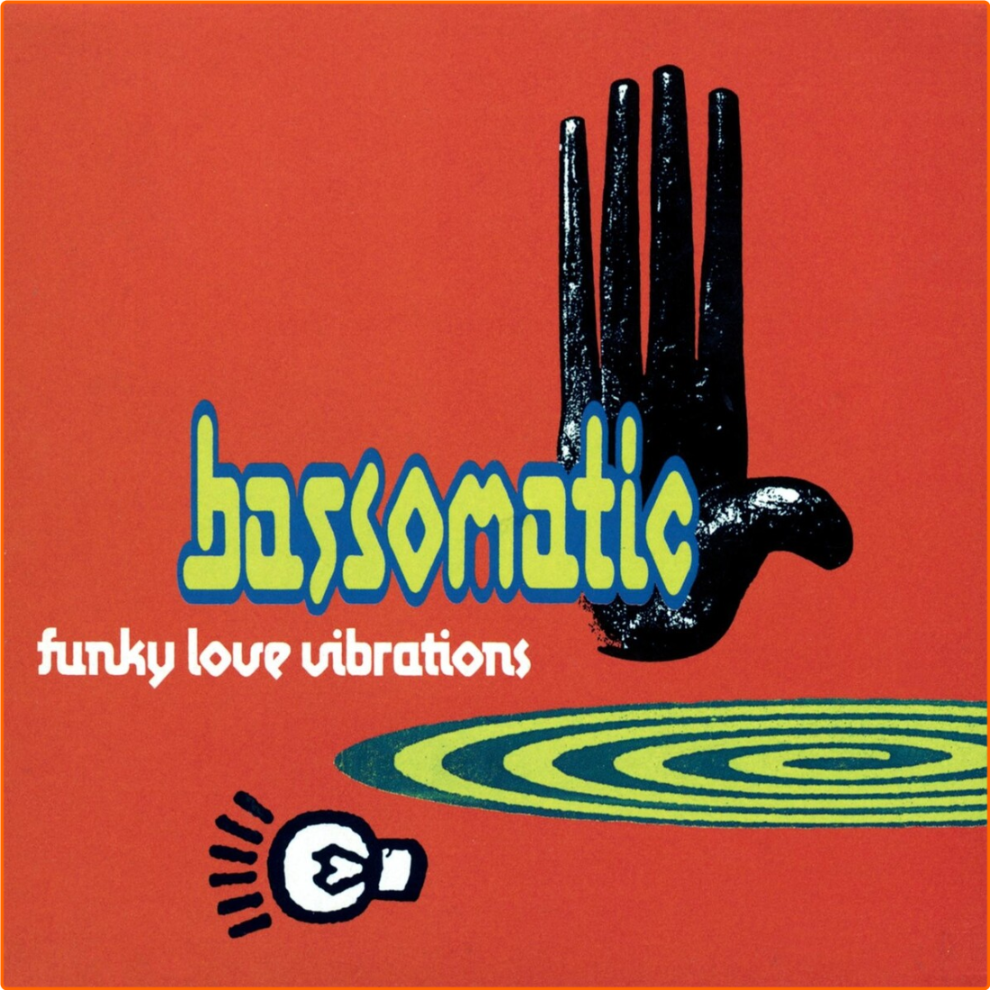 Bassomatic (1991) Funky Love Vibrations 4MHjGpYq_o