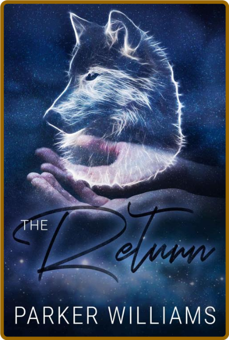 The Return - Parker Williams BJTe5sjt_o