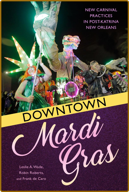 Downtown Mardi Gras  VA5gVbPF_o