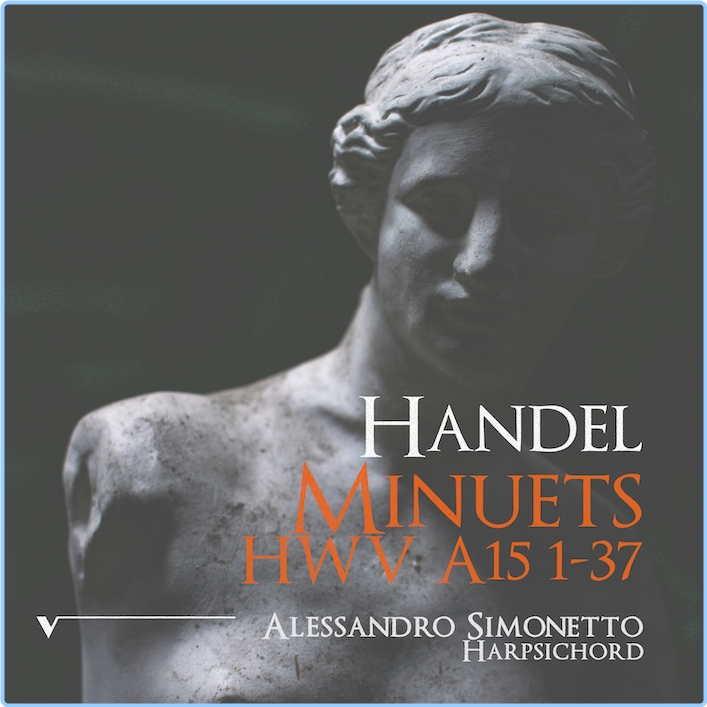 Handel 37 Minuets, HWV A15 Alessandro Simonetto (2024) 24 88 CDm6CGZN_o