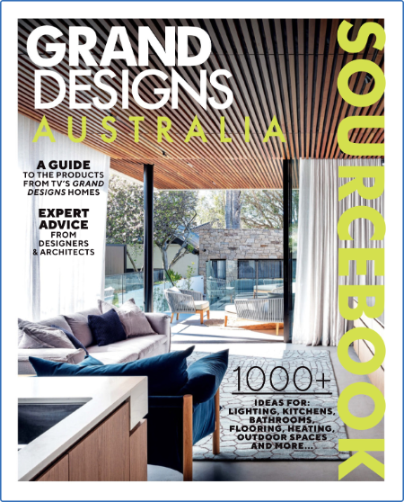 Grand Designs Australia Sourcebook - March 2021