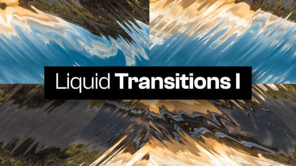 10 Liquid Transitions I - VideoHive 48593927
