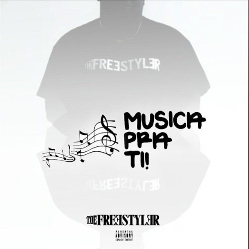 The Freestyler - Musica Pra Ti - 2021