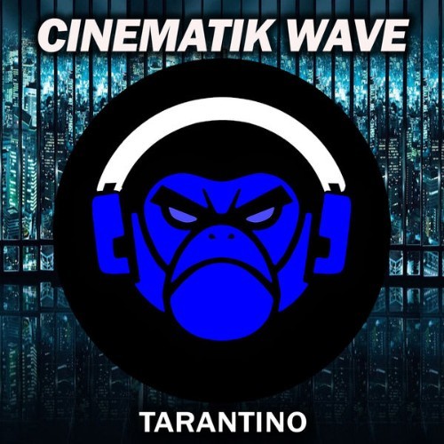 Cinematik Wave - Tarantino - 2022
