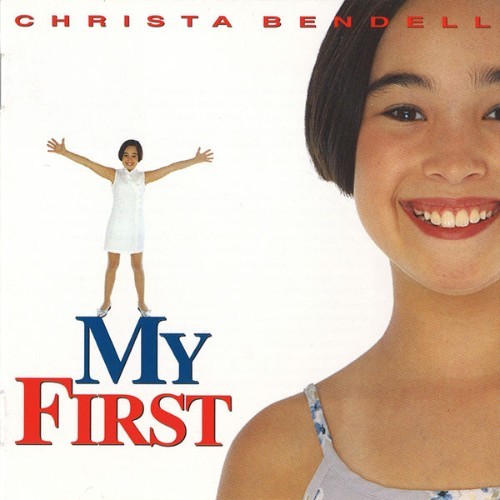 Christa Bendell - My First - 1996