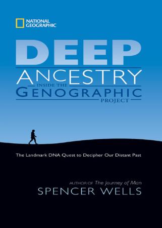 Deep Ancestry - Inside The Genographic Project