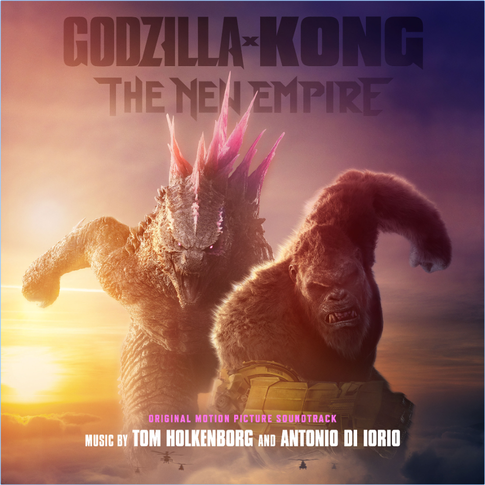 Junkie XL, Tom Holkenborg & Antonio Di Iorio Godzilla X Kong The New Empire Original Motion Picture Soundtrack (2024) WEB [FLAC] 16BITS 44 1KHZ I7Gig8Ue_o