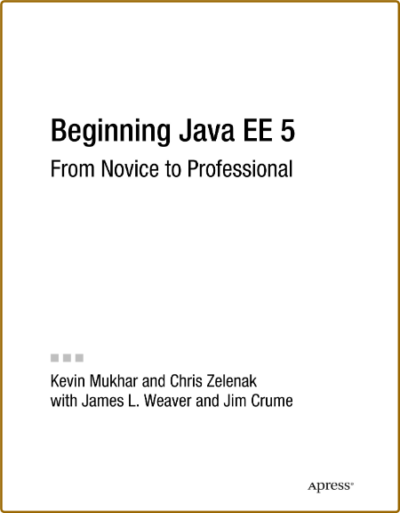 Beginning Java EE 5: From Novice to Professional - Kevin Mukhar UN4ilndZ_o