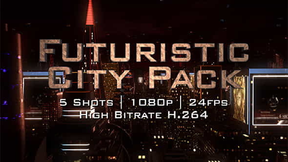 Futuristic City Pack(Stock - VideoHive 8925526