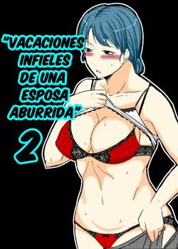 vacaciones-infieles-de-un-esposa-aburrida-02