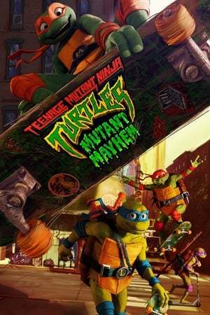 Teenage Mutant Ninja Turtles Mutant Mayhem 2023 720p 1080p 4K WEBRip